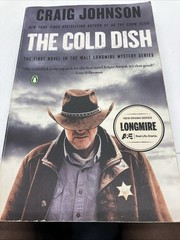 Cold Dish : A Longmire Mystery by Craig Johnson (2012, Autographed Real