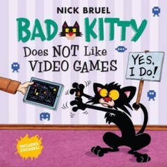 Bad Kitty Does Not Like Video Games: Includes Stickers – Paperback – VERY GOOD