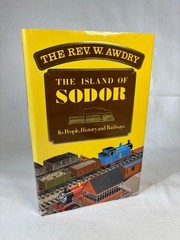 The Island of Sodor, SIGNED on bookplate by The Rev.W. Awdry 1987 1st/1st