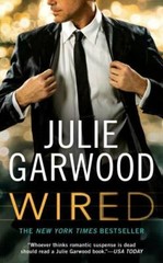 Wired – Mass Market Paperback By Garwood, Julie – VERY GOOD