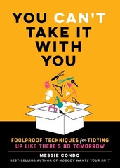 Messie Condo You Can’t Take It With You (Hardback)