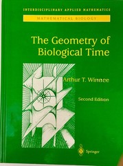 Interdisciplinary Applied Mathematics Ser.: Geometry of Biological Time by…