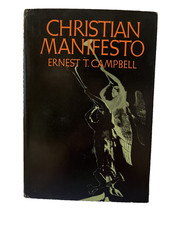 Christian Manifesto by Ernest T. Campbell, 1970 hardcover