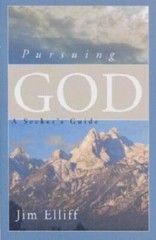 Pursuing God: A Seekers Guide – Paperback By Elliff, Jim – VERY GOOD