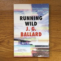 Running Wild by J. G. Ballard (2018, Trade Paperback)