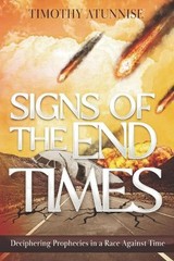 Timothy Atunnise Signs of the End-Times (Paperback) King Is Coming (UK IMPORT)