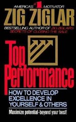 Top Performance: How to Develop Excellence in Yourself Others – ACCEPTABLE