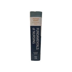Fundamentals of Nursing by Patricia A. Stockert, Anne Griffin Perry, Patricia A.