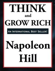Think and Grow Rich – Paperback By Hill, Napoleon – GOOD