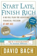 Start Late, Finish Rich, Canadian Edition – Hardcover By Bach, David – GOOD