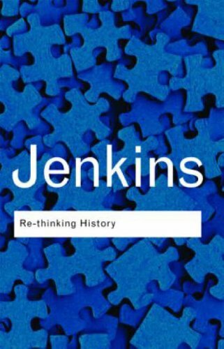 Rethinking History (Routledge Classics) By Keith Jenkins. 978041