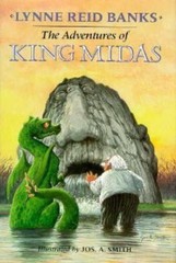 The Adventures of King Midas – hardcover, Lynne Reid Banks, 9780688108946