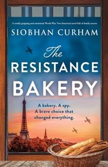 The Resistance Bakery: A totally gripping and emotional World War Two histor…
