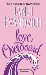 Love Overboard: A Hilarious Vacation Rom- 0060598840, paperback, Janet Evanovich