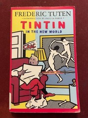 Tintin in the New World: A Romance Frederic Tuten Black Classic Press PB 2005