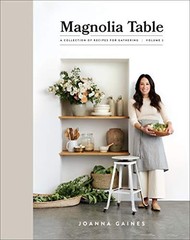 Magnolia Table, Volume 2: A Collecti…, Gaines, Joanna