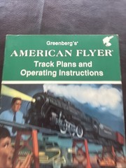 Greenberg American Flyer Track Plans and Operating Instructions Jeff Faust Book