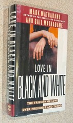Mark MATHABANE — Love In Black And White (Prejudice) — 1992 SIGNED 1st Ed HC