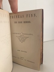 ca. 1870 Phineas Finn; The Irish Member Anthony Trollope New Edition Near First