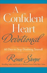 A Confident Heart Devotional: 60 Days to Stop Doubting Yourself – VERY GOOD