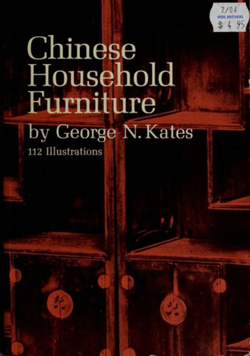 Chinese Household Furniture Paperback George N. Kates