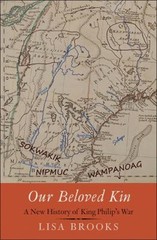 Our Beloved Kin : A New History of King Philip’s War Hardcover Li