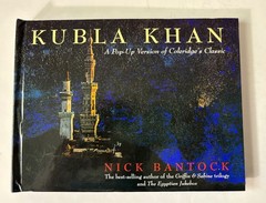 Kubla Khan – A Pop-up Book of Coleridge’s Classic by Nick Bantock 1994
