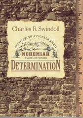 Nehemiah: A model of pioneer determination (Recovering a pioneer spirit)