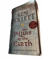 Kingsbridge Ser.: The Pillars of the Earth : A Novel by Ken Follett (1990, Mass