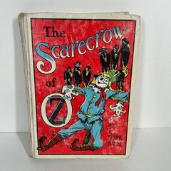 The Scarecrow of Oz by L. Frank Baum 1915 White Spine Hardcover Edition READ
