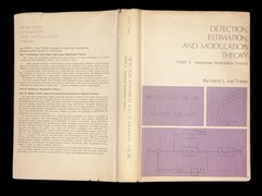 Detection Estimation and Modulation Theory, Part II: Detection, Estimation, and