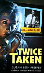 Twice Taken by Susan Beth Pfeffer