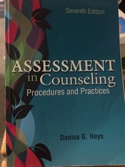 Assessment in Counseling : Procedures and Practices by Danica G. Hays (2023,…