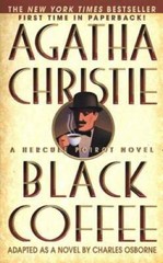 Black Coffee: A Hercule Poirot Novel (Hercule Poirot Mysteries) – ACCEPTABLE