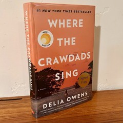 WHERE THE CRAWDADS SING / Delia Owens / Signed HCDJ / EXC