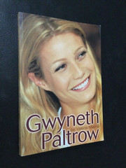 Gwyneth Paltrow by Valerie Milano 2000 Trade Paperback (ECW Press)