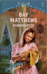 Silhouette Special Ed 859 Hardhearted Bay Matthews Special Woman Romance New