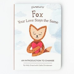 Slumberkins Fox, Your Love Stays The Same: An Introduction to Change | Promo…