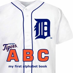 Detroit Tigers Abc-Board (My First Alphabet Books (Michaelson Entertainment)…