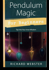 RICHARD WEBSTER PENDULUM MAGIC FOR BEGINNERS FIRST EDITION VERY GOOD SOFTCOVER