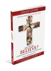 Do You Believe: A Study to Help you Put Your Faith into Action – VERY GOOD