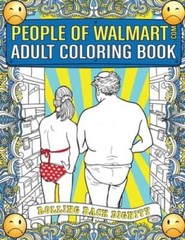 People of Walmartcom Adult Coloring Book: Rolling Back Dignity – GOOD