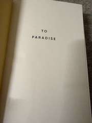 To Paradise A Novel Hanya Yanagihara 1st Edition 2022 HC LGBTQ Literary Fiction