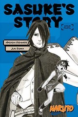 Naruto: Sasuke’s Story–Star Pupil (Naruto Novels) By Jun Esaka