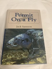 Permit on a Fly by Jack Samson (1996, Hardcover)