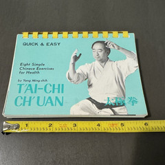 Quick & Easy T’ai-Chi Ch’uan Yang Ming-Shih Ring/Wire Bound 1974 Shufunotomo