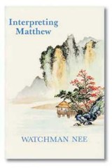 Interpreting Matthew – Nee, Watchman – Very Good – See condition notes