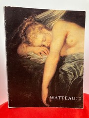 WATTEAU, 1684-1721 By Margaret Morgan Grasselli *Excellent Condition*
