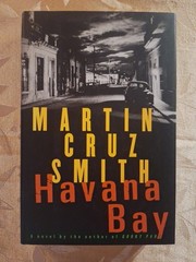 Havana Bay by Martin Cruz Smith Hardcover 1st Edition
