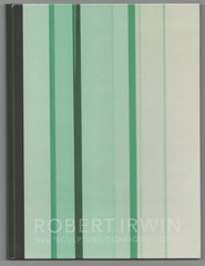 Matthew Simms / ROBERT IRWIN NEW SCULPTURE/CONFIGURATIONS 1st Edition #207534